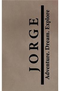Jorge Adventure Dream Explore