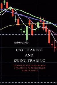 Day Trading and Swing Trading