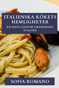 Italienska Kökets Hemligheter