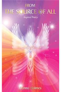 From the Source of All, Inspired Poetry