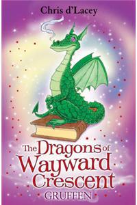The Dragons Of Wayward Crescent: Gruffen