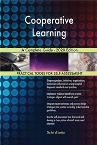 Cooperative Learning A Complete Guide - 2020 Edition