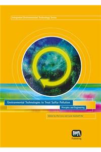 Environmental Technologies to Treat Sulfur Pollution