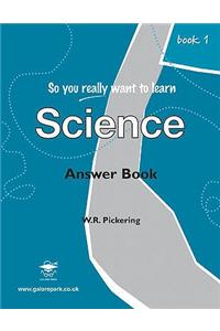 So You Really Want to Learn Science