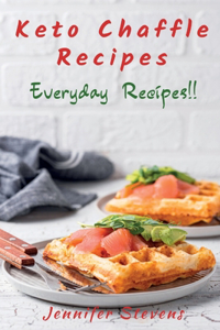 Keto Chaffle Recipes