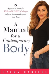 Manual for A Contemporary Body