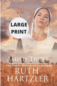 Amish Trust LARGE PRINT