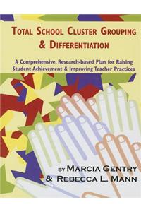 Total School Cluster Grouping and Differentiation