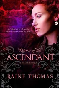 Return of the Ascendant