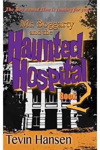 Mr. Boggarty and the Haunted Hospital