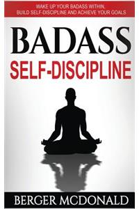 Badass Self-Discipline