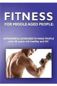 Fitness for Middle Aged People