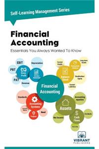 Financial Accounting Essentials You Always Wanted To Know