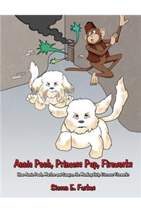 Annie Pooh, Princess Pup, Fireworks