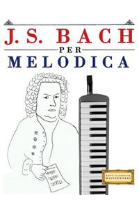 J. S. Bach Per Melodica