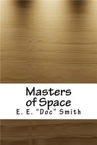 Masters of Space