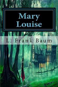 Mary Louise