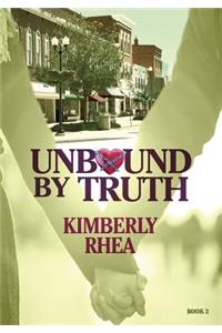 Unbound By Truth