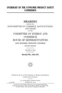 Oversight of the Consumer Product Safety Commission