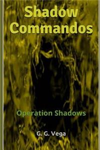 Shadow Commandos