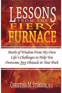 Lessons From The Fiery Furnace