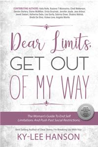 Dear Limits, Get Out of My Way