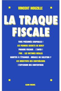 Traque Fiscale (La)