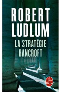 La Strategie Bancroft