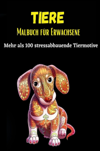 Tiere Malbuch für Erwachsene