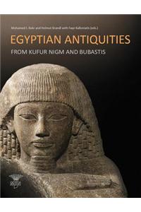 Egyptian Antiquities from Kufur Nigm and Bubastis