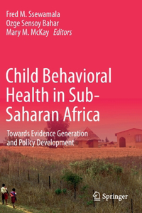 Child Behavioral Health in Sub-Saharan Africa