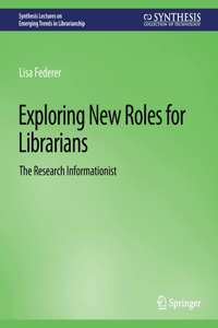 Exploring New Roles for Librarians