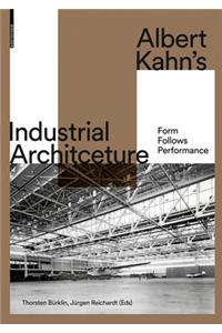 Albert Kahn's Industrial Architecture