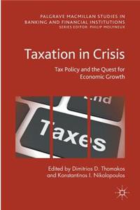 Taxation in Crisis