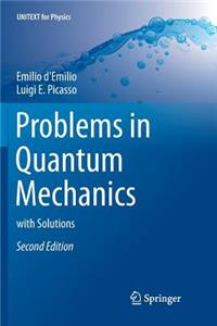 Problems in Quantum Mechanics