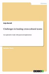 Challenges in leading cross-cultural teams