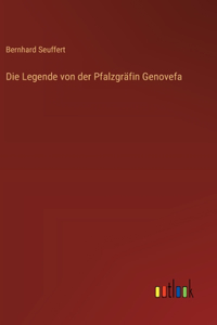 Die Legende von der Pfalzgräfin Genovefa