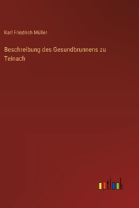 Beschreibung des Gesundbrunnens zu Teinach