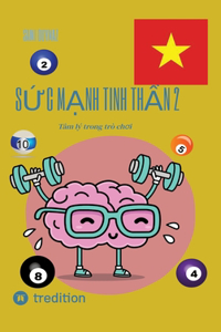 S&#7913;c m&#7841;nh tinh th&#7847;n 2: Tâm lý trong trò ch&#417;i