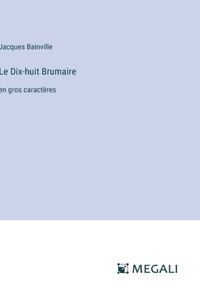 Dix-huit Brumaire