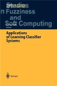 Applications of Learning Classifier Systems