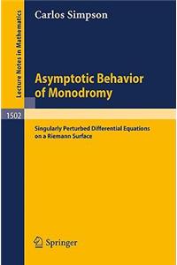 Asymptotic Behavior of Monodromy