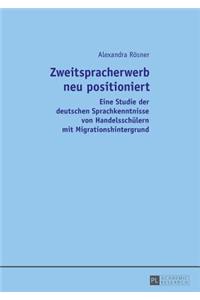 Zweitspracherwerb neu positioniert