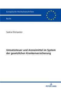 Umsatzsteuer und Arzneimittel im System der gesetzlichen Krankenversicherung