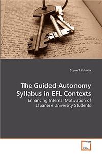 Guided-Autonomy Syllabus in EFL Contexts