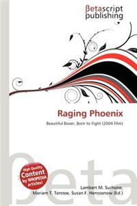 Raging Phoenix