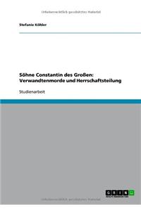 Söhne Constantin des Großen