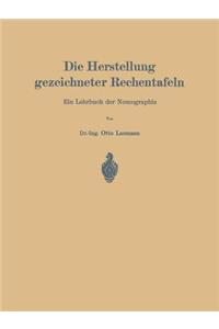 Die Herstellung gezeichneter Rechentafeln