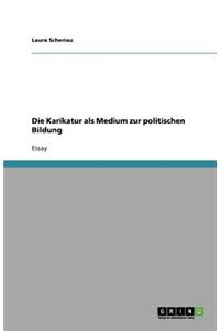 Die Karikatur als Medium zur politischen Bildung