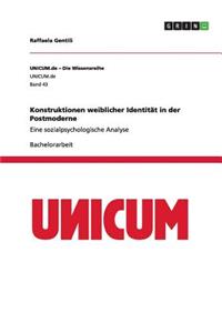 Konstruktionen weiblicher Identität in der Postmoderne